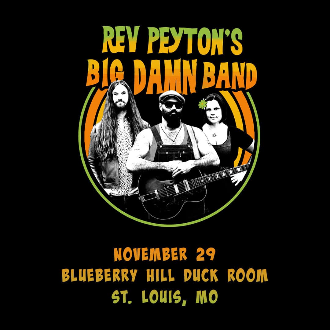 The Reverend Peyton's Big Damn Band